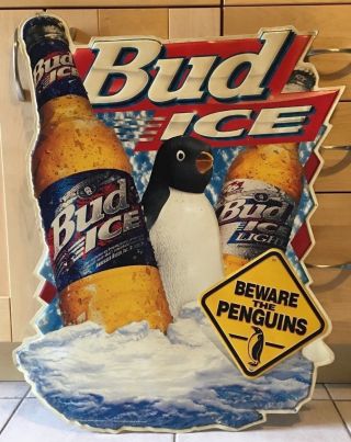 Rare Vintage Bud Ice,  Beware The Penguins Advertsing Sign,  Budweiser Beer Ad