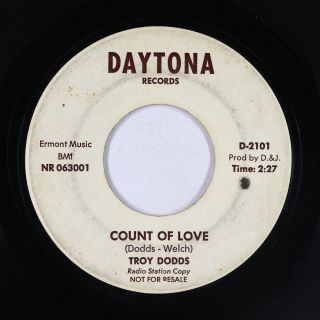 Northern Soul R&b 45 - Troy Dodds - Count Of Love - Daytona - Mp3