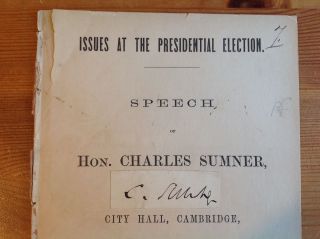 Charles Sumner Issues At The Presidential Election Speech 1868 Autograph 22 Pgs.