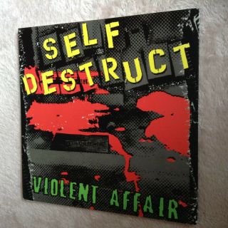 Self Destruct - Violent Affair 7 " (rancid/exploited/uk Subs/discharge/crass/gbh)