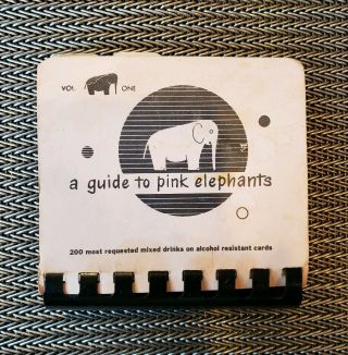 Vintage A Guide To Pink Elephants 1952 1950s Cocktails Alcohol Drinks Parties