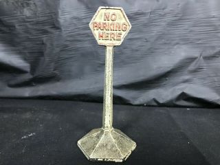 Vintage Arcade Cast Iron Traffic Sign No Parking Keep To The Right Toy Car Truck