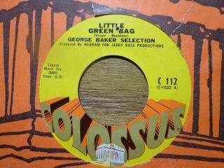 George Baker Selection " Little Green Bag " 45 Rpm
