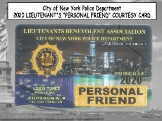 2020 Nyc Police Lieutenants " Personal Friend " Lba Card - Not Pba Sba Cea Dea Lba