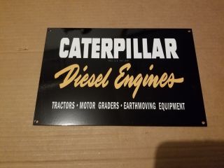 Caterpillar Diesel Engines Tractors Graders Thick Metal Sign Made Usa Farm Oil