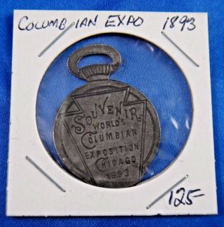 1893 Columbian Exposition Chicago Souvenir Keystone Watch Case Co Fob 1 1/2 "