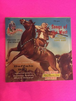 Songs Of The West Buffalo Bill 78rpm Peter Pan Vinyl Children 