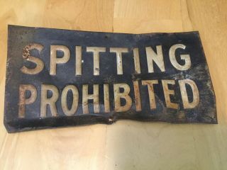 Vintage Spitting Prohibited Embossed Metal Tin Advertising Sign