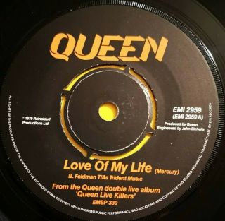 Queen - Love Of My Life - Uk 7 " Vinyl 45 - Very Scarce Freddie Mercury