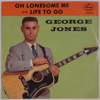 George Jones: Oh Lonesome Me / Life To Go Us Mercury 72293 45 W/ Ps Country