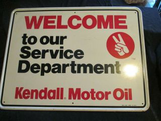 Vintage Kendall Motor Oil Metal Sign " Welcome To Our Service Department "