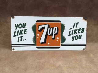 Old 7up Seven Up Soda It Likes You Porcelain Store Advertising Soda Sign