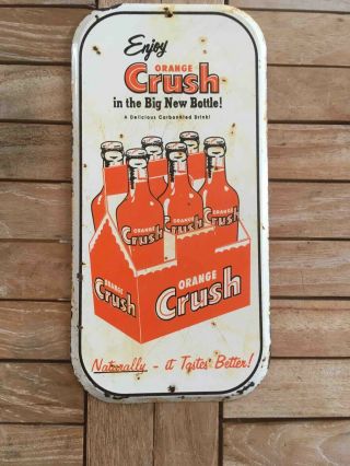 Old Enjoy Orange Crush Soda In Big Bottle Painted Tin Advertising Door Push