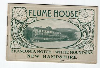 Early 1900 Advertsing Booklet,  Flume House In White Mountains