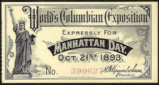 Unc 1893 Chicago Il Manhattan Day Worlds Columbian Exposition Fair Ticket