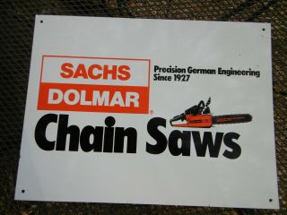 Sachs Dolmar Chain Saws Metal Sign