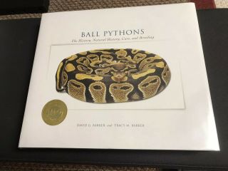 Ball Pythons The History,  Natural History,  Care,  And Breeding By D.  Barker Rare