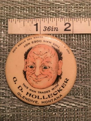 Vintage Two - Faced Celluloid Advertising Pocket Mirror G.  D.  Hollecker - Montana