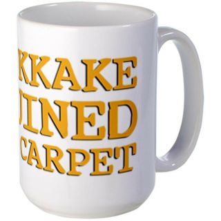 11 Ounce Bukkake Ruined My Carpet - Printed Ceramic Coffee Tea Cup Gift