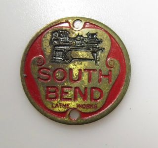 Vintage South Bend Lathe Nameplate Brass Shop Round Tag Plate