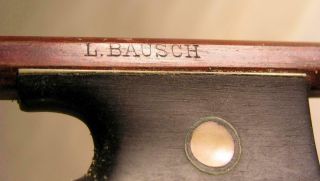 Vintage German L.  Bausch Violin Bow Straight From Local Attic