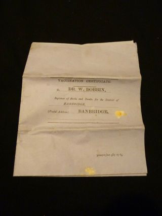 Dr.  Dobbin – Banbridge 1884 Vaccination Certificate Bertha Law – Ulster / Irish