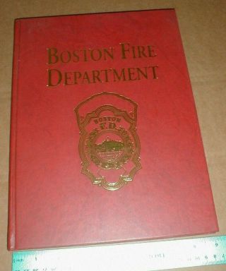 Boston Massachusetts Mass Ma Fire Department Yearbook Book 2002 Some History