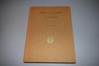 They Claimed A Desert By Faye Morris Signed By The Author History Reference Hb