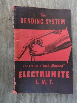 The Bending System Guide For Republic " Inch - Marked " Electrunite E.  M.  T.  1950