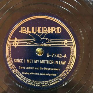 Bb 7742 Steve Ledford Mountaineers Since I Met My Mother - In - Law 78rpm Country E