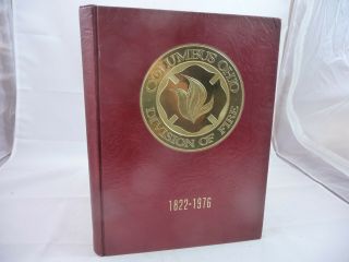 Columbus Ohio Division Of Fire 1822 - 1976 Yearbook History Book