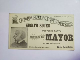 1894 Sanfrancisco Nominee Mayor Adolph Sutro Peopleparty Winterburn Printer Card