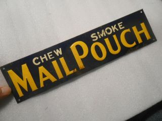Vintage Mail Pouch Chew Smoke Tobacco Embossed Metal Sign 14 "