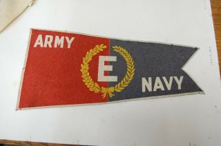 Army - Navy " E " Excellence In Production Award Pennant Flag No Stars Ww2
