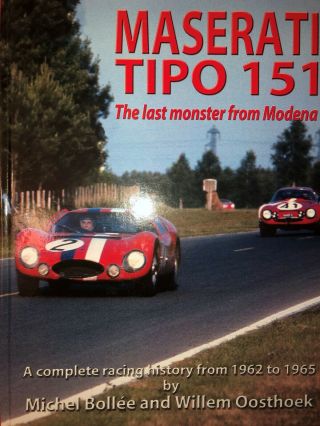 Maserati Tipo 151 - The Last Monster From Modena.  Fantastic All Inclusive Book