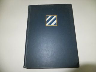 Wwii " Third Infantry Division Unit History " First Edition (1947)