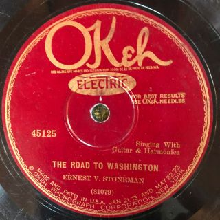 Okeh 45125 Ernest Stoneman Road To Washington 78 Rpm Country V,  1927