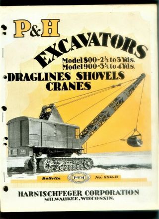 1930 Harnischfeger Corp.  P&h Excavators Dragline Illus.  Bulletin Milwaukee Wi.