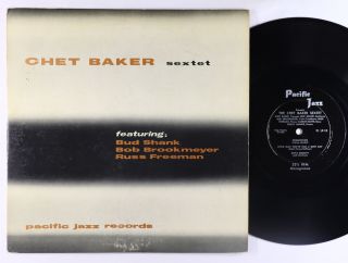 Chet Baker Sextet - S/t 10 " - Pacific Jazz - Pj Lp - 15 Mono Dg