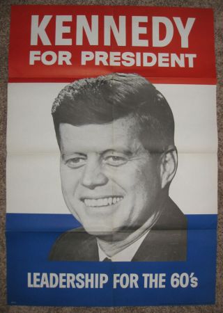 Vintage 1960 Jfk Kennedy Leadership For The 60 