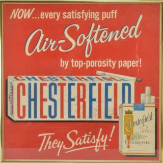Chesterfield Cigarettes They Satisfy Sign