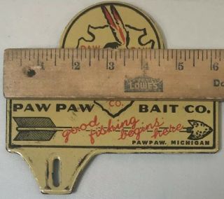 Old Paw Paw Bait Company Fishing Lures Advertising License Plate Topper ref xxx 2