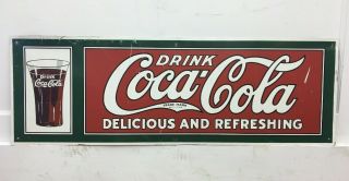 Vintage Drink Coca - Cola Delicious And Refreshing Metal Sign Soda Gas Station Oil