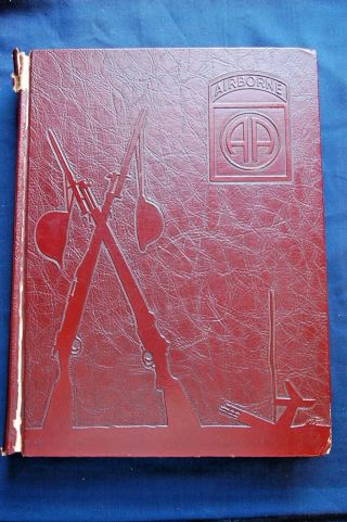 The 82nd Airborne Division Unit History,  1946,  First Edition