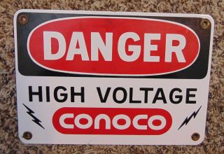 Vintage Conoco Danger High Voltage Porcelain Sign