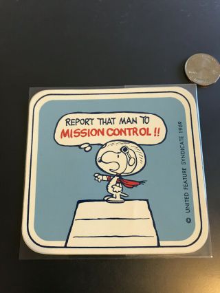 Vintage Apollo Snoopy Report That Man To Mission Control Sticker,  Very Rare