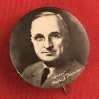1 1/4” Political Pinback Harry Truman Button 1948 Dewey Campaign Advertising Pin