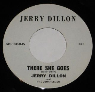 Jerry Dillon And The Journeymen 7 " 45 Hear Garage Psych Rock There She Goes