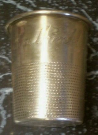 Antique Silverplate Thimble Shot Glass " Just A Thimbleful " 2 High