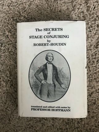 Magic Book: The Secrets Of Stage Conjuring By Robert Houdin